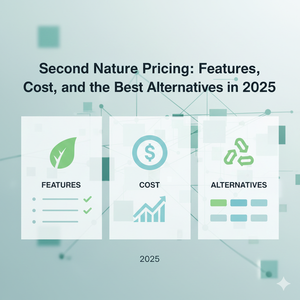 Second Nature Pricing: Features, Cost, and the Best Alternatives in 2025